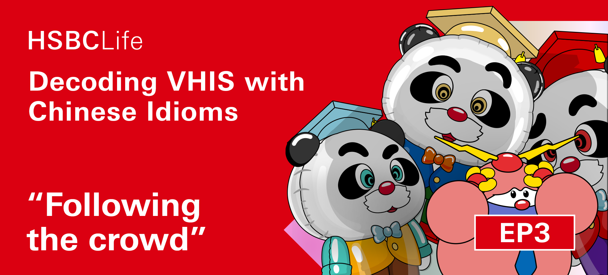Decoding VHIS with Chinese Idioms EP 3: "Going along with the crowd"
