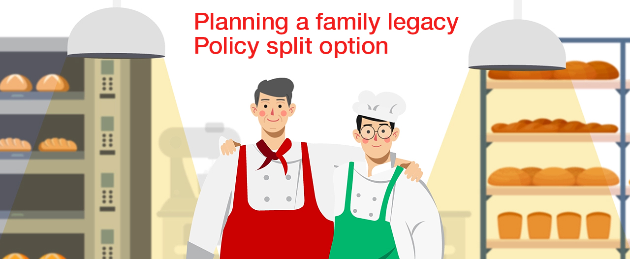 Planning a family legacy - Policy split option
